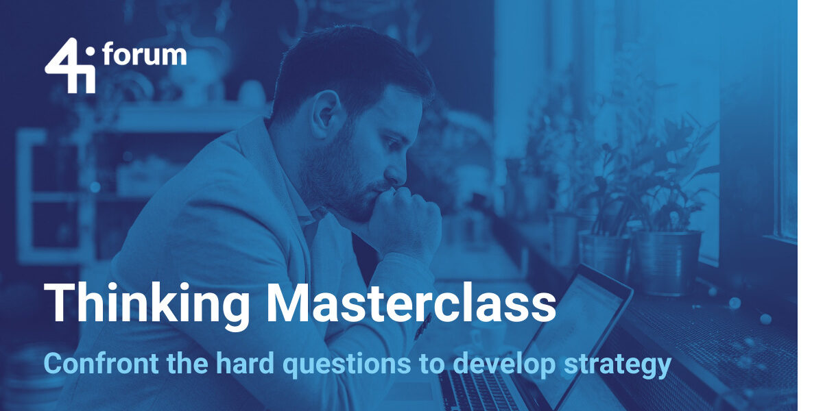 4iforum Thinking Masterclass