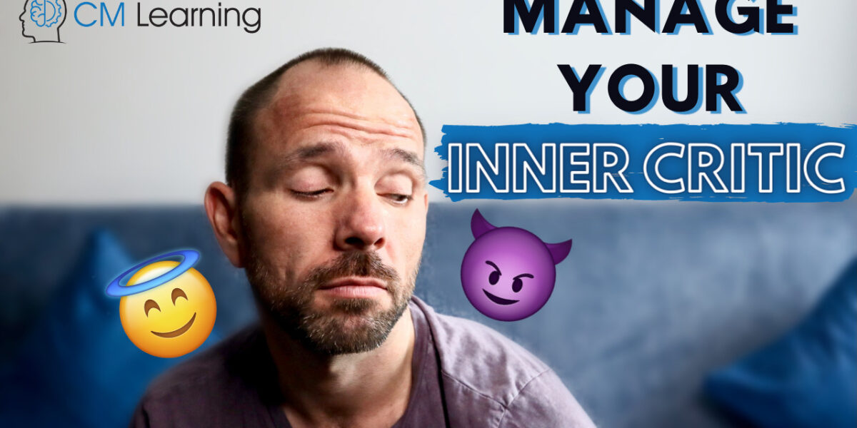 CM LEARNING - MANAGE INNER CRITIC