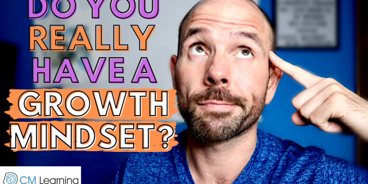 What is a Growth Mindset and How to Develop it